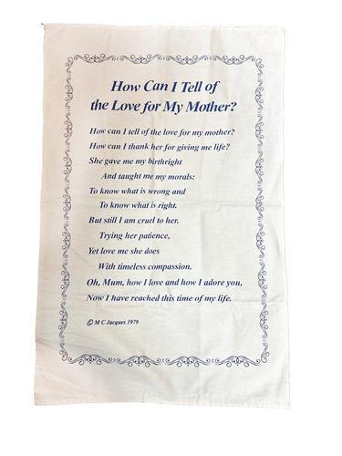 How can I tell of the love for my mother tea towel